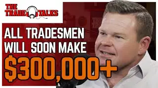 These are the MOST IN-DEMAND Skilled TRADES for 2024! | The Trade Talks 