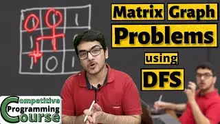 How To Solve Graph Matrix Problems using DFS | Leetcode Flood Fill | CP Course | EP 72