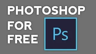 [WORKING] How to get Adobe Photoshop CC 2017 FOR FREE