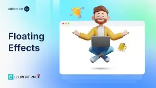 How to Use Floating Effects Extension by Element Pack in Elementor