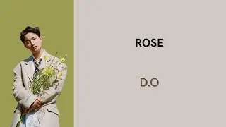 DO (EXO) - ROSE (ENGLISH VERSION) | LIRIK LAGU | LYRICS