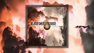 Black Smoke Trigger - Set Me On Fire (Official Audio)