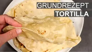 Tortilla Wraps selber machen - (Grundrezept)