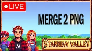 [LIVE] Modding #1 : Merge PNG Stardew Valley With Photoshop