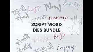August 2020 Flash Die Release: Script Word Dies Bundle