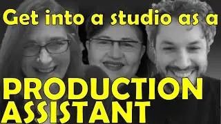 Production Assistants: One of the best & toughest ways into VFX/Animation Production. What is a PA?