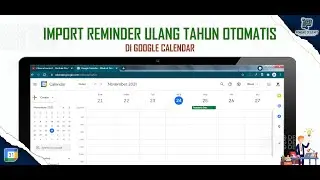 Cara Import Reminder Ulang Tahun Otomatis di Google Calender (Import CSV) || Pawang DesainIT