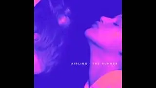 Airling - The Runner (Love Gracefully EP | 2014)