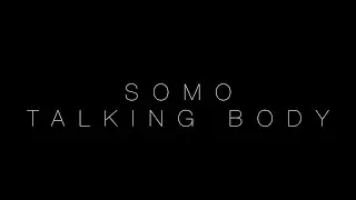 Tove Lo - Talking Body (Rendition) by SoMo