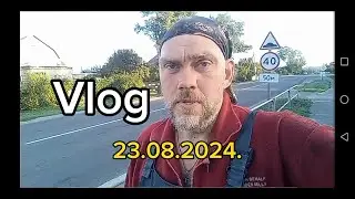 Vlog 23.08.2024