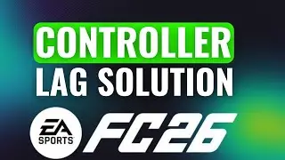How To Fix EA FC 26 Input Delay Or Lag With Controller Properly | (2025) LATEST NEW UPDATED METHOD