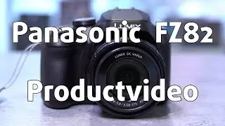 Panasonic Lumix FZ82 Hands On (Nederlands)| Foto de Vakman