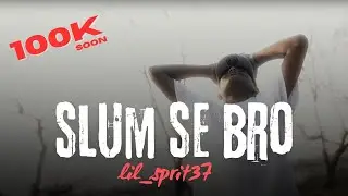 SLUM SE BRO ft.@raman-r5u | OFFICIAL MUSIC VIDEO | 2K24