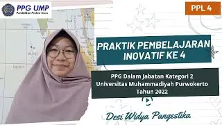 PPL 4 I PPG Dalam Jabatan K2 Universitas Muhammadiyah Purwokerto I 2022