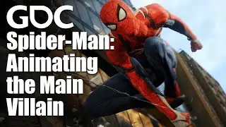 Animating the Main Villain in Marvel's Spider-Man (or 