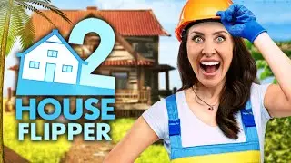 Plant euch Urlaub ein! House Flipper 2 ist GENIAL!