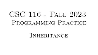 C++ Programming Practice (Fall 2023) - 8.01 - Inheritance