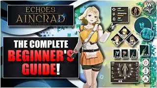 The Complete Beginners Guide - Learn To Survive! - Echoes of Aincrad Guides, News & Updates