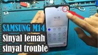 Samsung M14 perbaiki masalah sinyal lemah. sinyal stop. sinyal problem