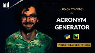 How To Create an Acronym Generator Using Python