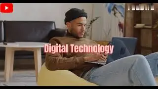 What is digital technology and how is it helpful in our live.