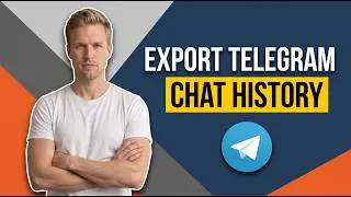 How To Export Telegram Chat History (Easy Step-By-Step Guide)