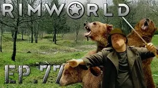 RimWorld Alpha 13 Se.3 Ep.77 - A Bag Of Bricks