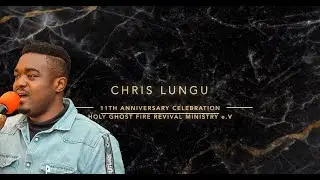 Worship Time with Chris Lungu - 11th anniversary Celebration 2021