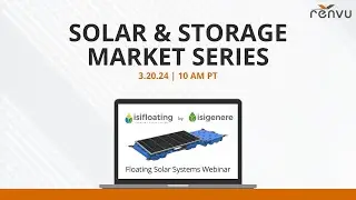 Solar & Storage Market Series with Isigenere | RENVU