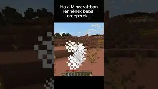 Ha a Minecraftban lennének baba creeperek... #minecraft #shorts
