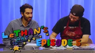 LeThan's Art - Season 1, Episode 5
