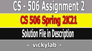 CS506 Assignment 2 Solution 2021 || CS 506 Assignment No 1 Solution Spring 2021 || CS - 506 Asignmnt