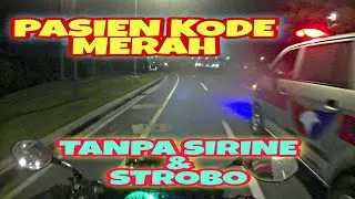 escorting ambulance pasien emergency reed kode tanpa sirine dan strobo tetap gass poll