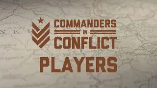 Commanders in Conflict - Who's playing?