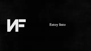 NF - I'm Ready (Sub. Español)