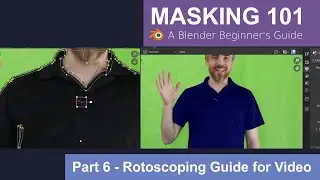 Rotoscoping Guide for Video | Masking 101 in Blender (2.93) - Part 6