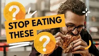 Do Not Eat these Foods | Enemy of Healthy Life | Eating these could cost you | Unhealthy Foods
