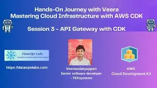Session 3 - Hands-On Journey with Veera - Mastering AWS CDK - API Gateway