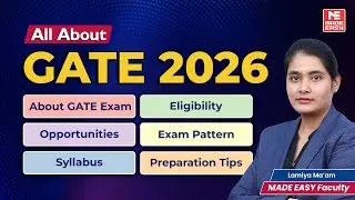 All About GATE 2026 | Complete Roadmap | GATE exam Pattern, Syllabus, Eligibility & Opportunities