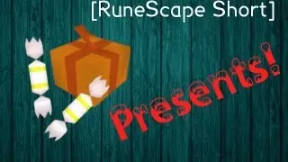 [Runescape Short] Presents!