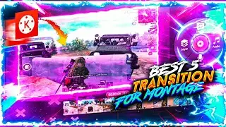5 best 🔥transition  effects for montage in kinemaster |best transition effect for pubg montage |