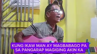 AKIN KA (LYRICS) By: Bobby Duran/Cover By: Jess Ramos Sampaga 🎸🎶❤️