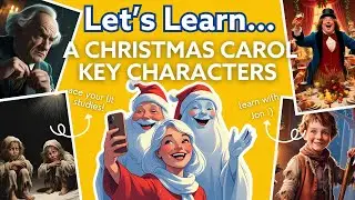 🎄 A Christmas Carol – Key Characters Explained! | GCSE English | Let’s Learn Series
