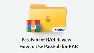 PassFab for RAR Review - How to Use PassFab for RAR