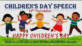 Children's Day Speech in English | Speech on Children's Day | 10 Lines Speech on Children's Day