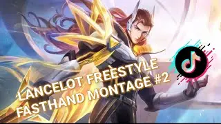 kumpulan lancelot tiktok montage #2 | lancelot fasthand freestyle kill | lancelot montage