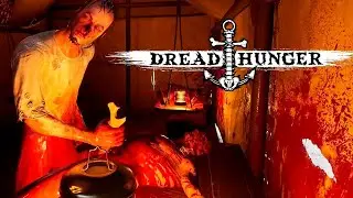 Они меня предали!  Dread Hunger