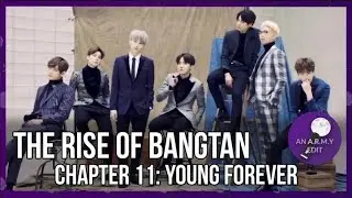 THE RISE OF BANGTAN | Chapter 11: Young Forever