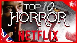 TOP 10 BEST HORROR MOVIES ON NETFLIX NOW !!