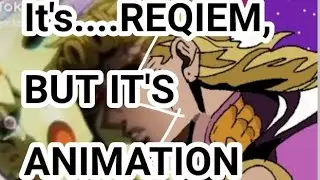 It's.... REQIEM, BUT IT'S ANIMATION